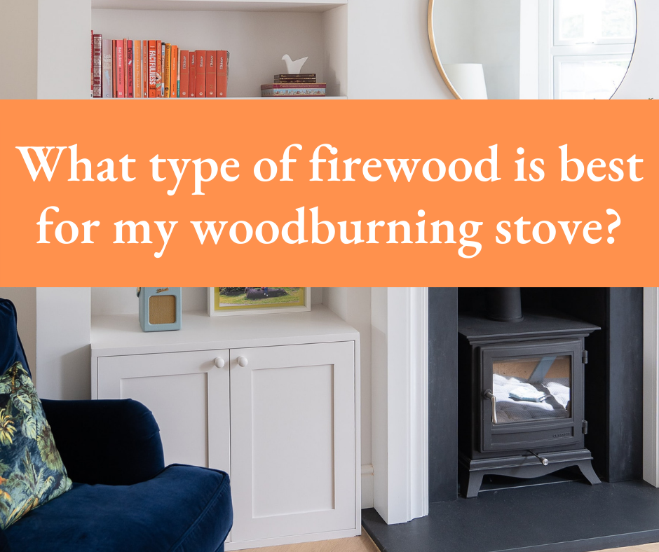 Which type of firewood is best for my wood burning stove? A&C Logs